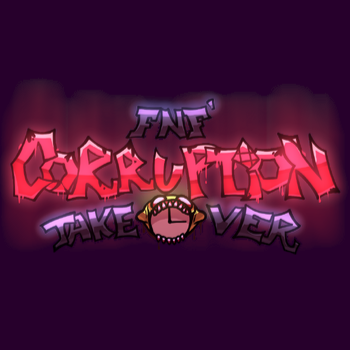 FNF Corruption Takeover