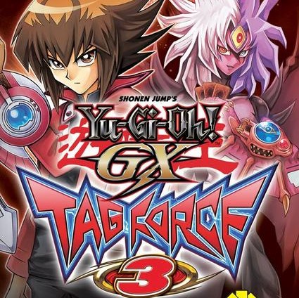 Yu-Gi-Oh! GX: Tag Force 3 (2008) - MobyGames